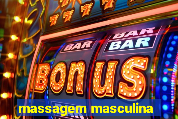 massagem masculina